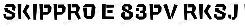 SkipPro E 83pv RKSJ H字体转换